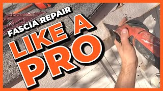 Best Way To Replace Fascia  How To Repair Rotted Wood Fascia Board Damage [upl. by Sutphin888]