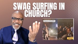 Why churches are Swag Surfing to get attention  Dr Boyce Watkins [upl. by Danny947]