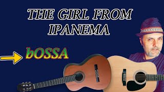 LA RAGAZZA DI IPANEMA CHITARRA BOSSA NOVA [upl. by Aerdnaid]