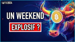 BITCOIN  un weekend EXPLOSIF en vue  🔥 [upl. by Tuchman67]