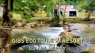 GIBS Ecotourism Resort Ulu Yam Selangor  Camping amp Picnic Malaysia [upl. by Nallac]