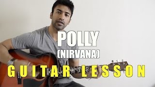 23  Polly Nirvana  Guitar lesson  Complete and Accurate  Chords in description [upl. by Retsof]