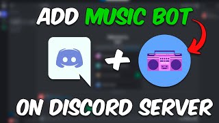 How To Add MUSIC BOT To Discord Server  2024 Method [upl. by Edme]