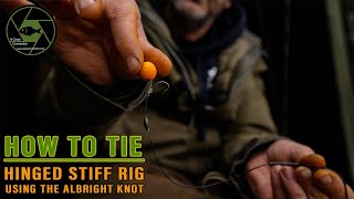 Carp Fishing Rigs  How to Tie The Hinged Stiff Rig Using the Albright Knot  A Carpy Connection [upl. by Enirhtac60]