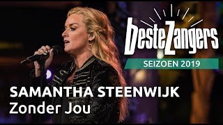 Samantha Steenwijk  Zonder jou  Beste Zangers 2019 [upl. by Fabi908]