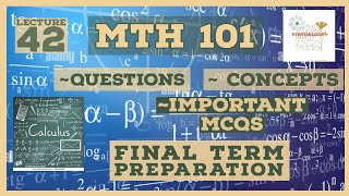 Mth 101 Lecture 42  Quiz preparation  Final term preparation  VIRTUALOGY [upl. by Newby]