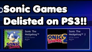 Sonic Games Being Delisted on PS3 [upl. by Rambort]