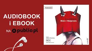 Mistrz i Małgorzata Michaił Bułhakow Audiobook PL [upl. by Mahmoud554]