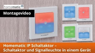 Schaltaktor und Signalleuchte in einem  HMIP BSL [upl. by Ocsic]