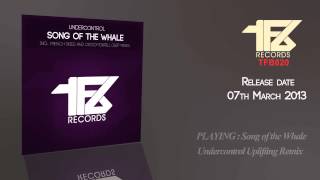 TFB020 ░ Undercontrol  Song of the Whale Undercontrol Uplifting Remix ░ TFB Records [upl. by Berton236]