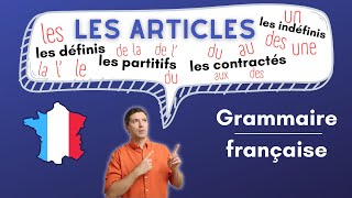 Le guide complet des articles en français  Définis contractés indéfinis partitifs…￼ [upl. by Taylor761]