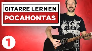 Pocahontas  AnnenMayKantereit  Gitarre lernen  Teil 1 [upl. by Francine]