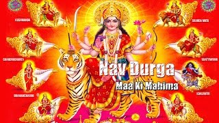 Nav Maa Durga Ki Mahima  Spiritual amp Melody Bhajan  Non Stop [upl. by Irvin671]