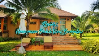 รีวิวที่พัก เกาะหลีเป๊ะ  ห้อง Honeymoon Beach View Bungalow  Bundhaya Villa Lipe [upl. by Jeffries]