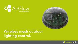 AirGlow  Wireless Mesh Outdoor Lighting Control [upl. by Ancier984]