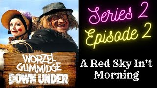 Worzel Gummidge Down Under S2 E2 A Red Sky Int Morning [upl. by Hayikat]