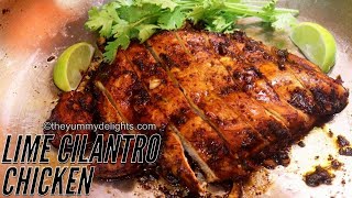 Cilantro lime chicken  cilantro lime chicken recipe  easy cilantro lime chicken  Cilantro chicken [upl. by Kaleb]