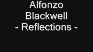 Alfonzo Blackwell  Reflections [upl. by Bartholomeo]