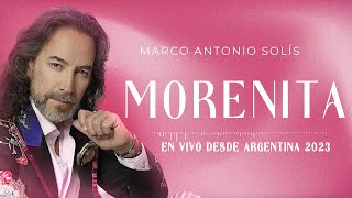 Marco Antonio Solís  Morenita Lyric video  En vivo desde Argentina 2023 [upl. by Dorie387]