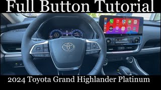 2024 Grand Highlander Platinum  FULL Button Tutorial [upl. by Aener]