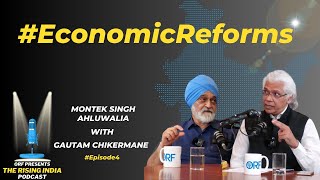 Montek Singh Ahluwalia on India’s Economic Reforms Past Present and Future [upl. by Dehlia]