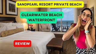 Sandpearl Resort Private Beach REVIEW Clearwater Beach waterfront [upl. by Marolda]