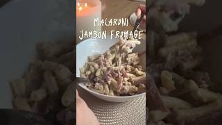 Recette Express  Macaroni Jambon Fromage Crémeux 🧀🍖😋 recettefacile comfortfood cuisinemaison [upl. by Maleeny]