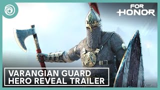 For Honor  Varangian Guard Hero  Reveal Trailer [upl. by Nosduh120]