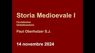 2024 XI 14 feudalesimo globalizzazione [upl. by Tobe801]