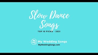 Slow Dance Songs Top 10 Picks [upl. by Eilsil]