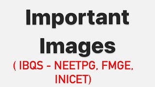 IMPORTANT IMAGES For Neetpg Fmge INICET EXAM PART  1  MisMedicine [upl. by Ainos]