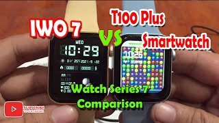 IWO 7 vs T100 Plus smartwatch Comparison of Series 7 Smartwatches [upl. by Nnaihs]