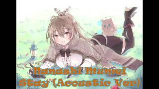 Stay Acoustic Ver Nanashi Mumei Karaoke Cover Clean Audio Edit [upl. by Katerine]