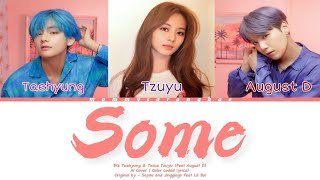 Bts Taehyung amp Twice Tzuyu feat August D  Some AI Cover  Original By Soyou amp Jinggiogo [upl. by Bastian]