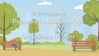 Postoperative Delirium for Healthcare Providers [upl. by Foah]