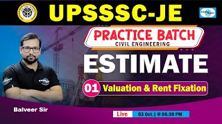 L01 Valuation amp Rent Fixation  Estimate  Practice Batch  Civil Engg UPSSSCJE  Live  630 PM [upl. by Welles]