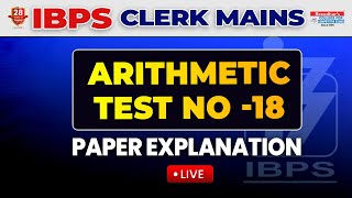 IBPS CLERK MAINS MOCK TEST NO18  MATHS PRACTICE SET WITH IMPORTANT QUESTIONS [upl. by Geis]