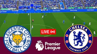 LIVE Leicester City vs Chelsea Premier League 2425 Full Match  Video Game Simulation [upl. by Sanburn]