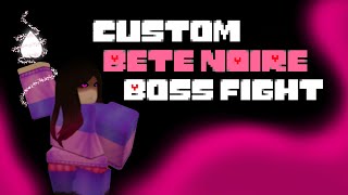 BÊTE NOIRE Raid Boss in UTPR  Undertale Test Place Reborn [upl. by Kaylil]