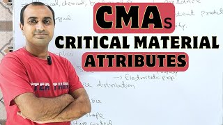 CMAs  Critical Material Attributes [upl. by Olenta]