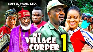 MY VILLAGE CORPER SEASON 1 New MovieCharles Inojie Ugegbe Ajaelo  2024 Latest Nollywood Movie [upl. by Burgener]