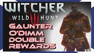 The Witcher 3 Gaunter ODimm DOUBLE REWARDS [upl. by Myke]