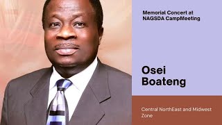 Osei Boateng Memorial Concert at NAGSDA 2024 CAMPMEETING [upl. by Matthews25]