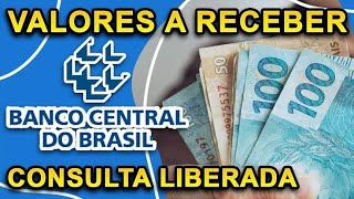 Valores a Receber Banco Central  Saiba o Site Correto e Não Caia em Golpes [upl. by Anujra]