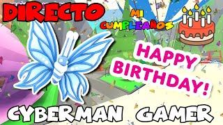 MI CUMPLEAÑOS  Adopt Me  Directo  En Vivo  Cyberman Gamer [upl. by Kissner448]