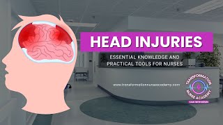 Head Injuries Essential Knowledge and Practical Tools for Nurses [upl. by Hallock]