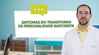 SINTOMAS do TRANSTORNO de PERSONALIDADE NARCISISTA [upl. by Johnson]