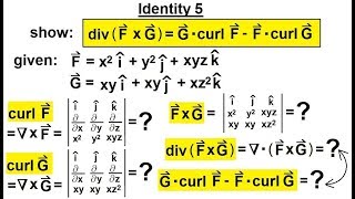 Calculus 3 Divergence and Curl 29 of 50 Identity 5 DIVFxGG CURLFF CURLG [upl. by Eanod]