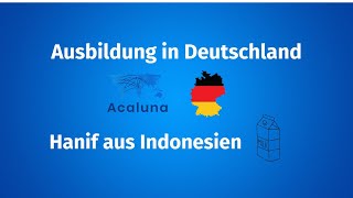 Ausbildung in Deutschland Hanif aus Indonesien [upl. by Eimas194]