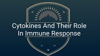 Cytokines And Their Role In Immune Response  Immunology  Biotechnology  Notes for Exams [upl. by Eceinal291]